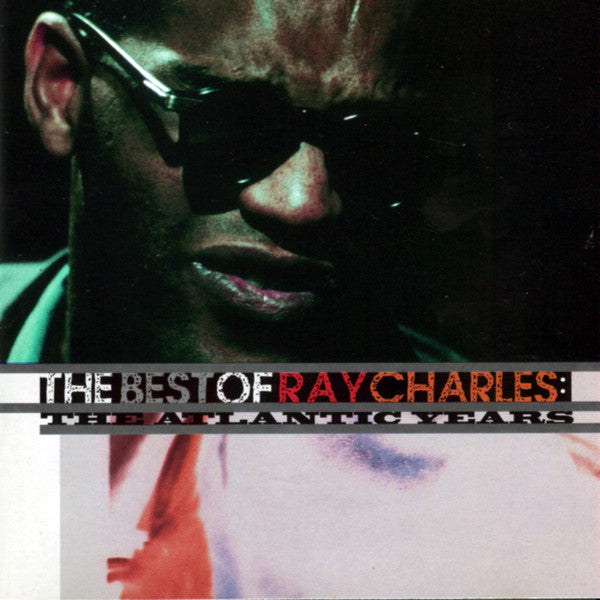 The Best Of: Ray Charles - Charles, Ray