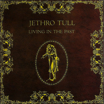 Living In The Past - Jethro Tull