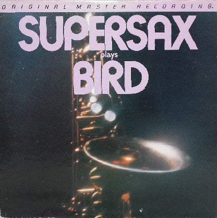 Supersax Plays Bird - Supersax
