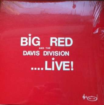 Live - Big Red And The Davis Division