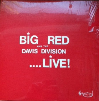 Live - Big Red And The Davis Division