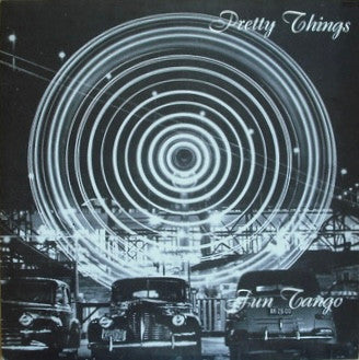 Fun Tango - Pretty Things, The