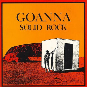 Solid Rock / Four Weeks Gone - Goanna