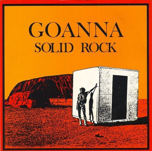 Solid Rock / Four Weeks Gone - Goanna