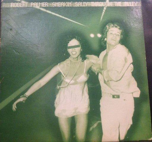 Sneakin' Sally Through The Alley - Palmer, Robert