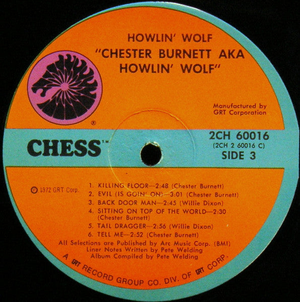 Chester Burnett A.K.A. Howlin' Wolf - Howlin' Wolf