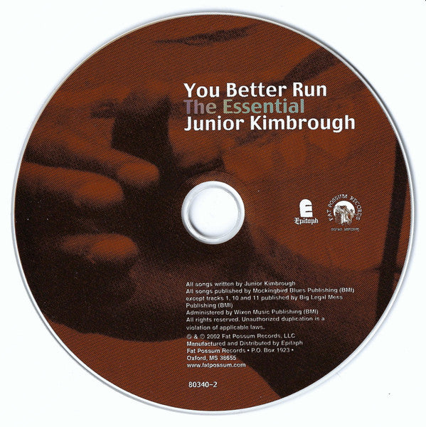 You Better Run The Essential - Kimbrough, Junior