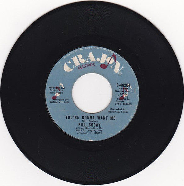 Get Your Lie Straight / You're Gonna Want Me - Coday, Bill
