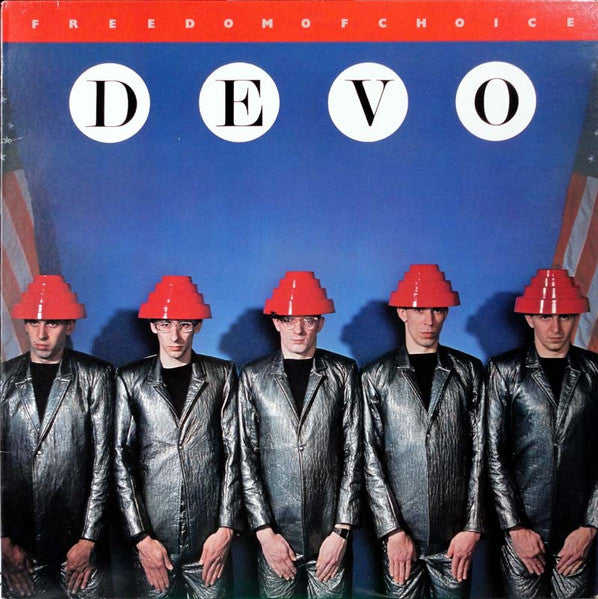 Freedom Of Choice - Devo