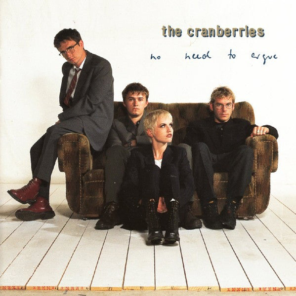 No Need To Argue - Cranberries, The