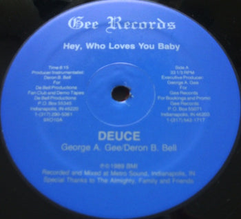 Hey, Who Loves You Baby / Keeping Peace - Deuce
