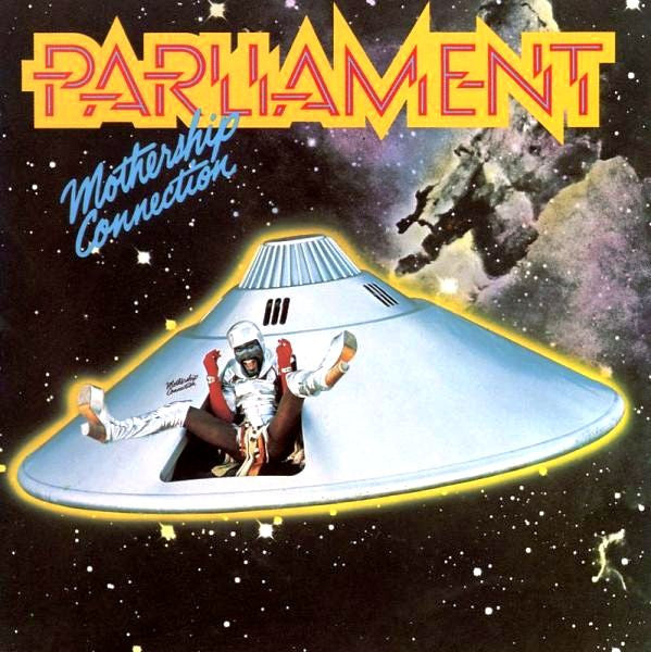 Mothership Connection - Parliament