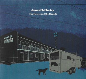 The Horses And The Hounds - Mcmurtry, James