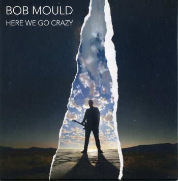 Here We Go Crazy - Mould, Bob