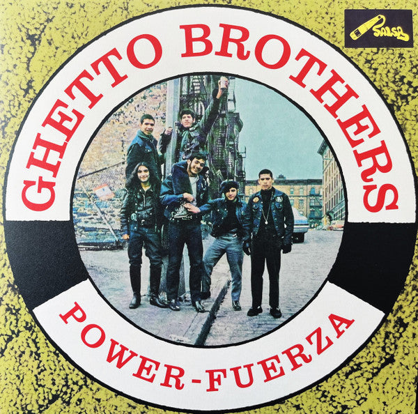 Power-Fuerza - Ghetto Brothers