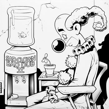 Sad Clown Bad Dub 2 - Atmosphere