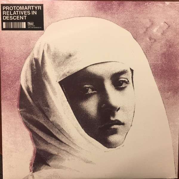 Relatives In Descent - Protomartyr