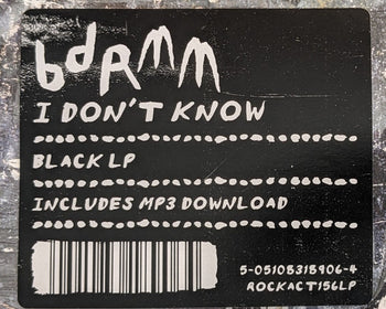 I Don'T Know - Bdrmm