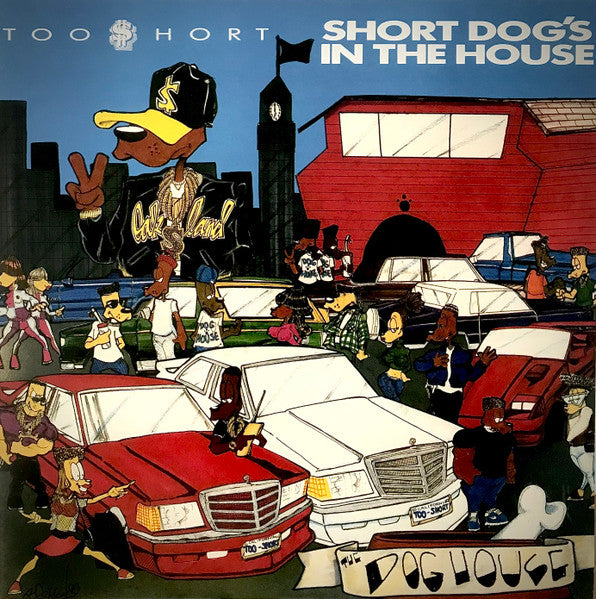 Short Dog's In The House - Too Short