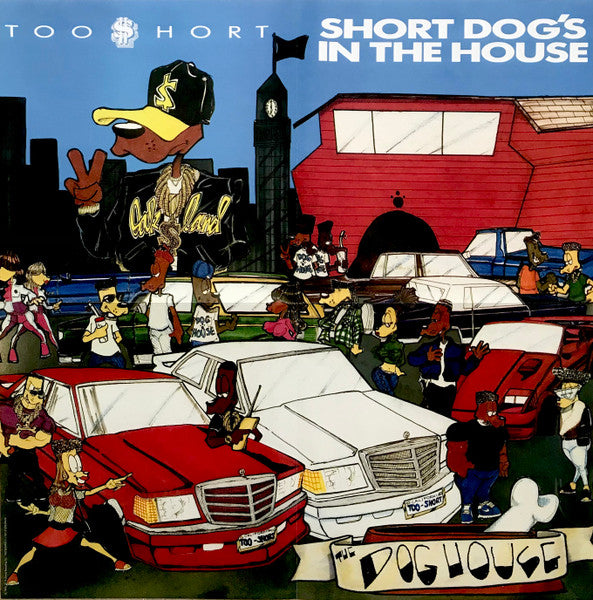 Short Dog's In The House - Too Short