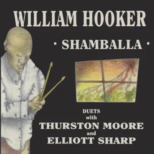 Shamballa - Hooker, William With Thurston Moore And Elliott Sh