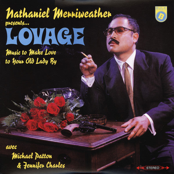 Music To Make Love To Your Old Lady By  - Lovage