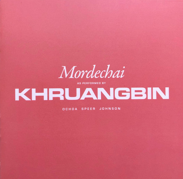 Mordechai - Khruangbin