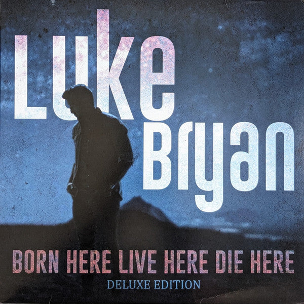 Born Here Live Here Die Here - Bryan, Luke
