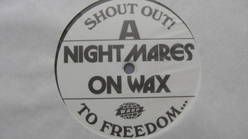 Shout Out! To Freedom... - Nightmares On Wax