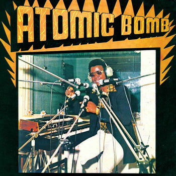 ATOMIC BOMB - Onyeabor, William