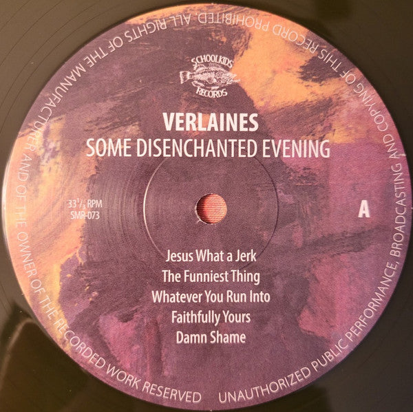 Some Disenchanted Evening - Verlaines, The