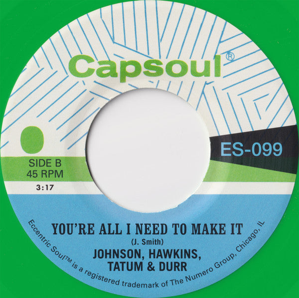 You Can't Blame Me B/W You're All I Need to Make I - Johnson, Hawkins, Tatum & Durr