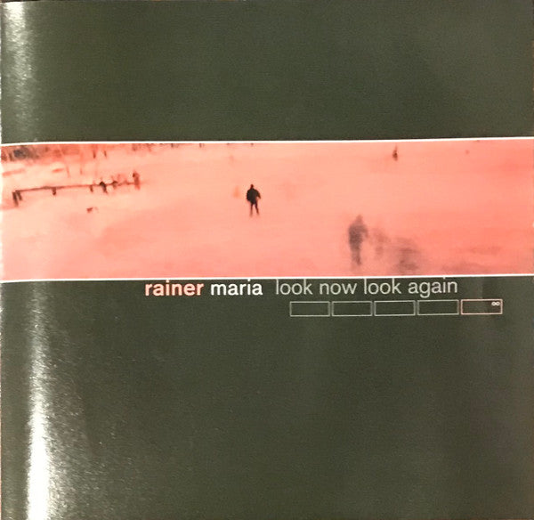 Look Now Look Again - Rainer Maria