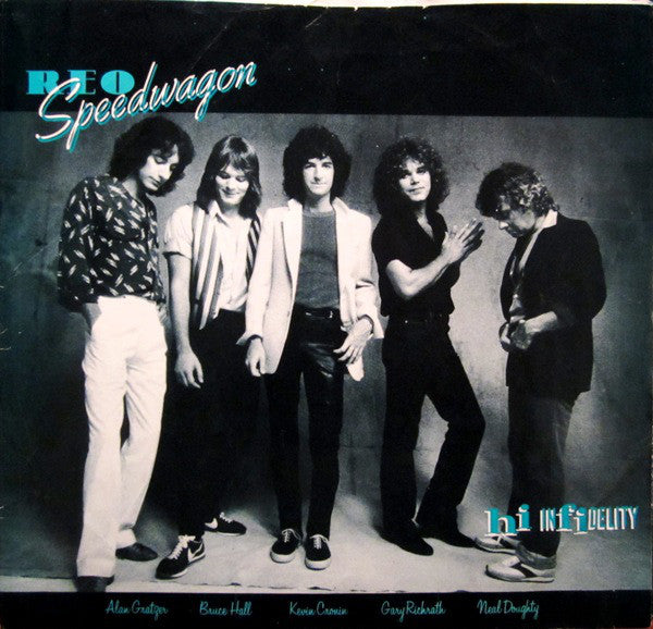 Hi Infidelity - REO Speedwagon