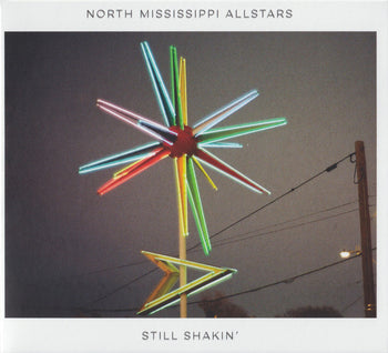 Still Shakin' - North Mississippi Allstars