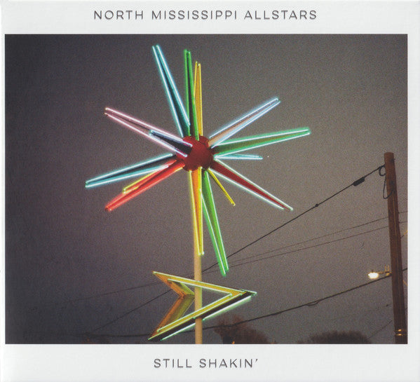 Still Shakin' - North Mississippi Allstars