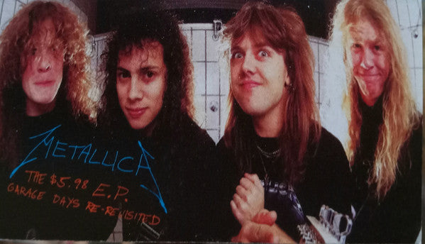 The 5.98 Ep - Garage Days Re-Revisited - Metallica