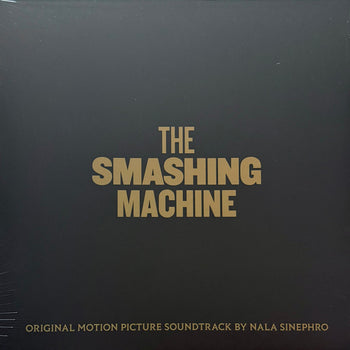 The Smashing Machine (Original Soundtrack) - Sinephro, Nala