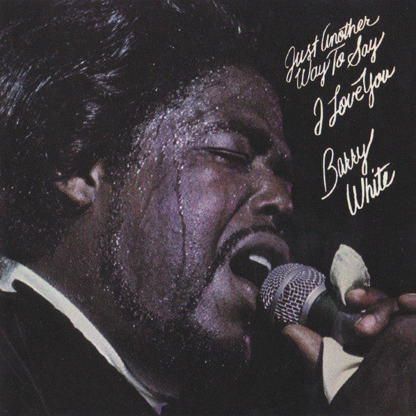 Just Another Way To Say I Love You - White, Barry