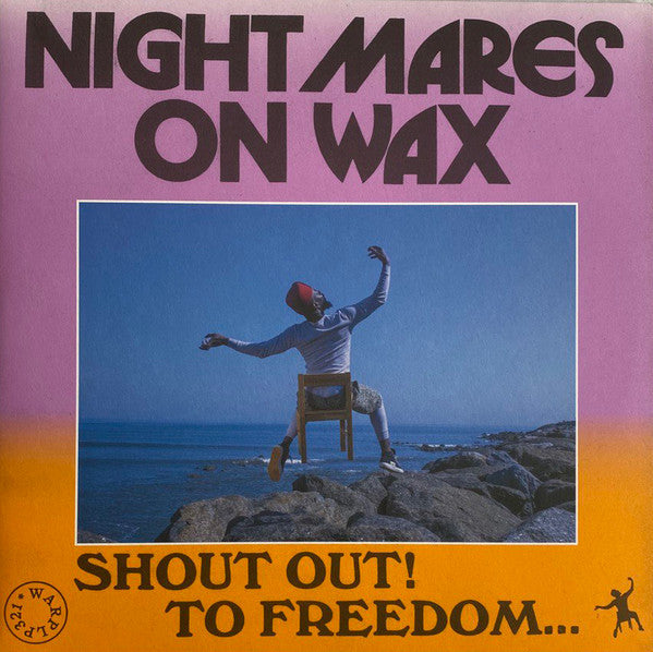 Shout Out! To Freedom... - Nightmares On Wax