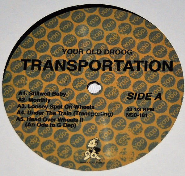 Transportation - Your Old Droog