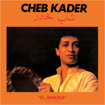 El Awama - Kader, Cheb
