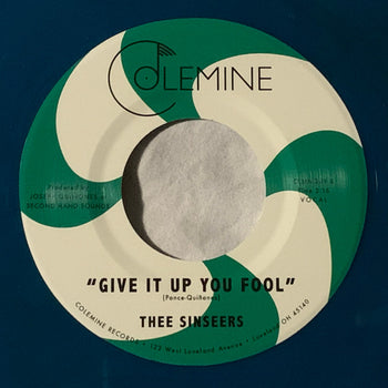 If We Try / Give It Up You Fool - Thee Sinseers
