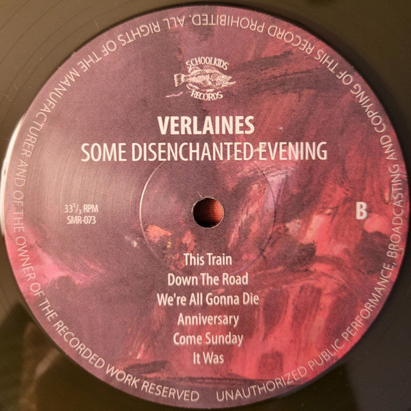 Some Disenchanted Evening - Verlaines, The