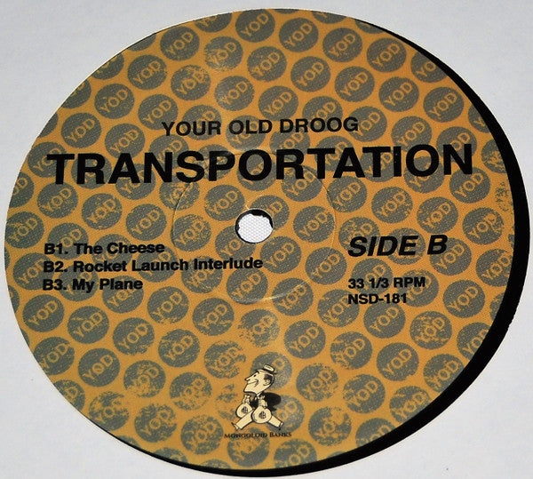 Transportation - Your Old Droog