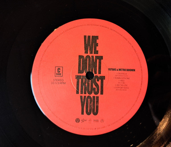 We Don't Trust You - Future & Metro Boomin