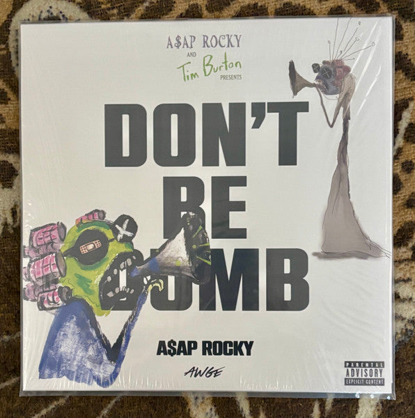 Don't Be Dumb - A$AP Rocky