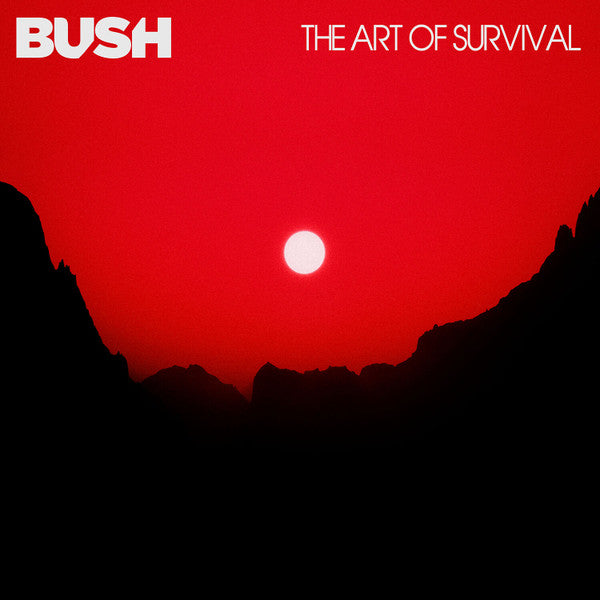 The Art Of Survival - Bush
