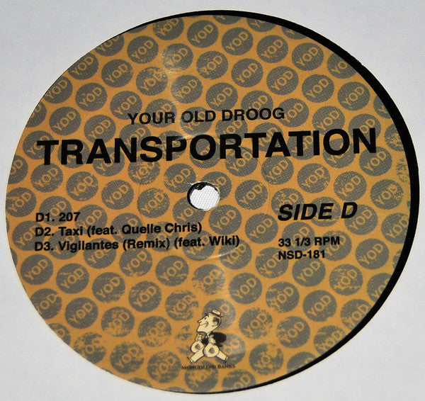 Transportation - Your Old Droog