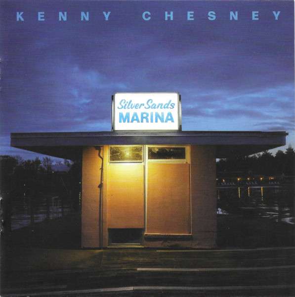 Silver Sands Marina - Kenny Chesney [CD]